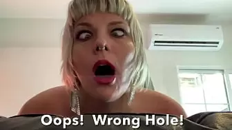 "OMG! That's My Butt-hole!" Wrong Hole!