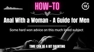 [HOW-TO] Anal With a Woman - A Guide for Dudes